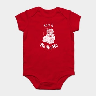 Let It Ho Ho Ho Baby Bodysuit